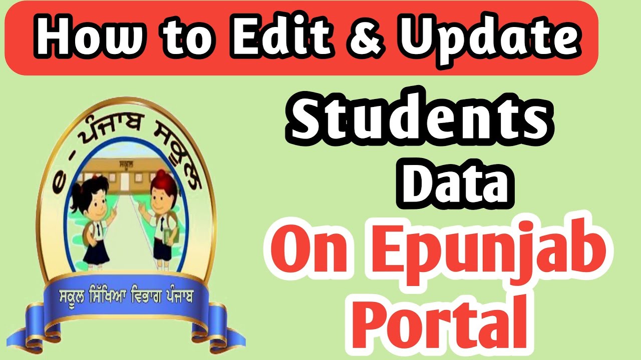 HOW TO EDIT, UPDATE, ADD & DELETE STUDENT DATA ON  EPUNJAB || HOW TO UPDATE STUDENT DATA ON EPUNJAB