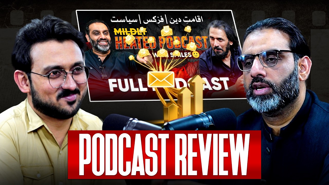Qaiser Ahmed Raja & Sahil Adeem Podcast Review