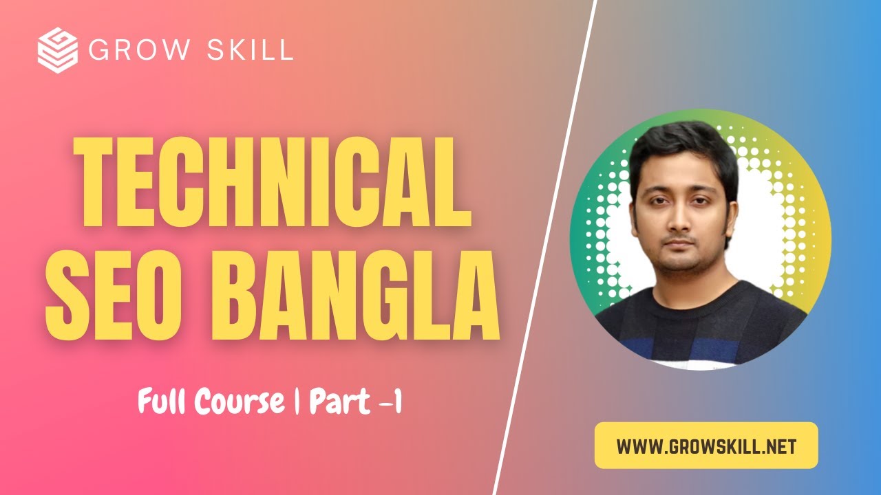 #1 Technical SEO Full Course Bangla | Basic to Advance Course.