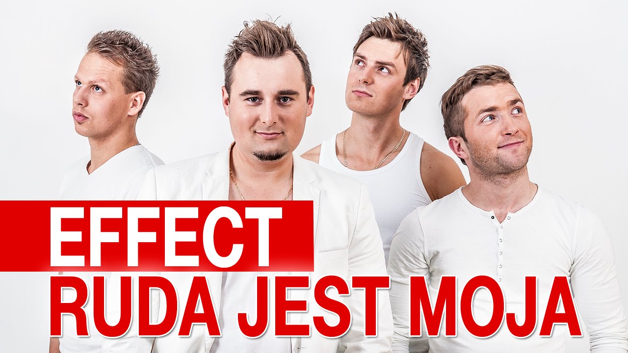 Effect - Ruda jest moja (Oficjalny teledysk)