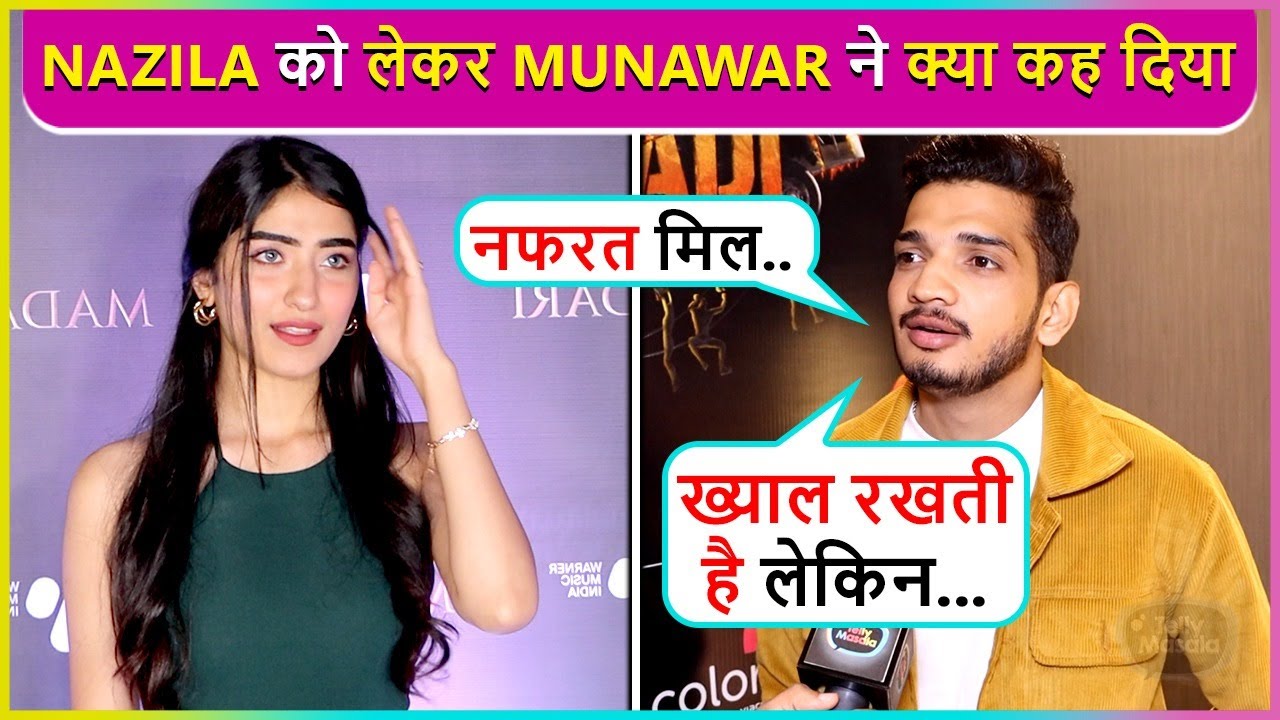 Munawar Faruqui's EPIC Reaction On Girlfriend Nazila Says Wo Bahut Care Karti Hai Lekin...