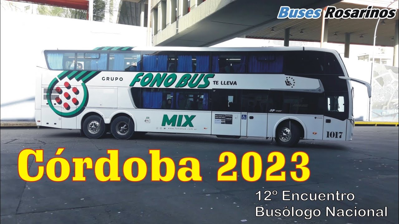 CORDOBA 2023 Viaje al Encuentro Busólogo Nacional