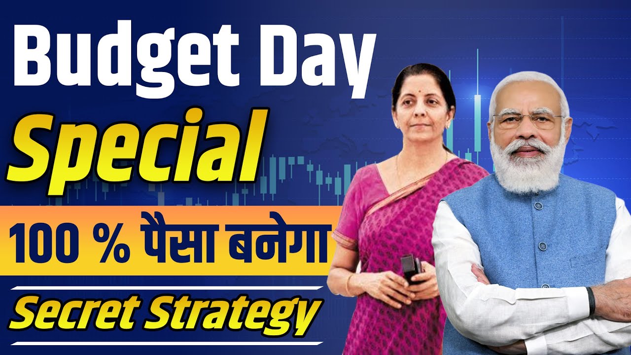 Budget Day Trading Strategy 2022 - Secret Strategy How to Trade in Budget Day?