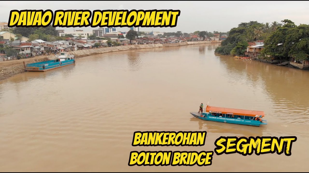 Davao River Development Latest Update (Bankerohan-Bolton Bridge Segment)