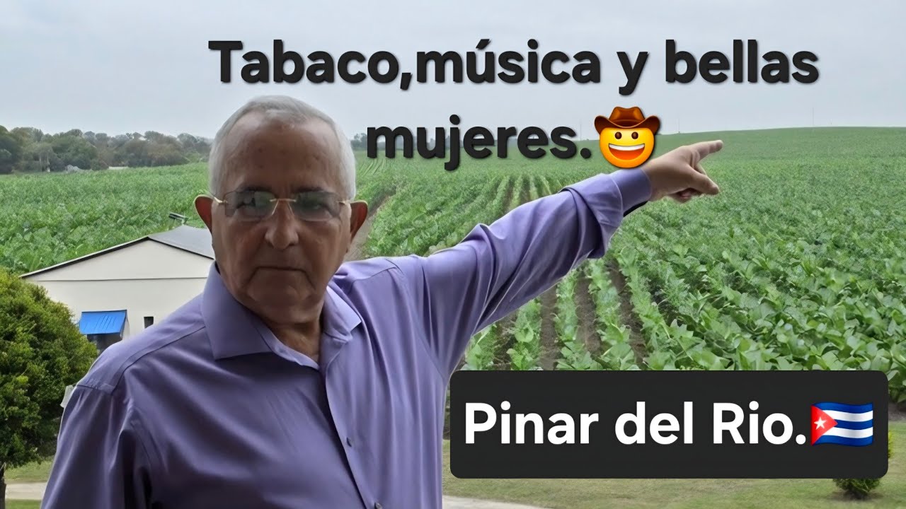 Pinar del Rio que lindo eres, desde Palacios hasta el Cabo y las ternura de tus mujeres.🇨🇺🇨🇺