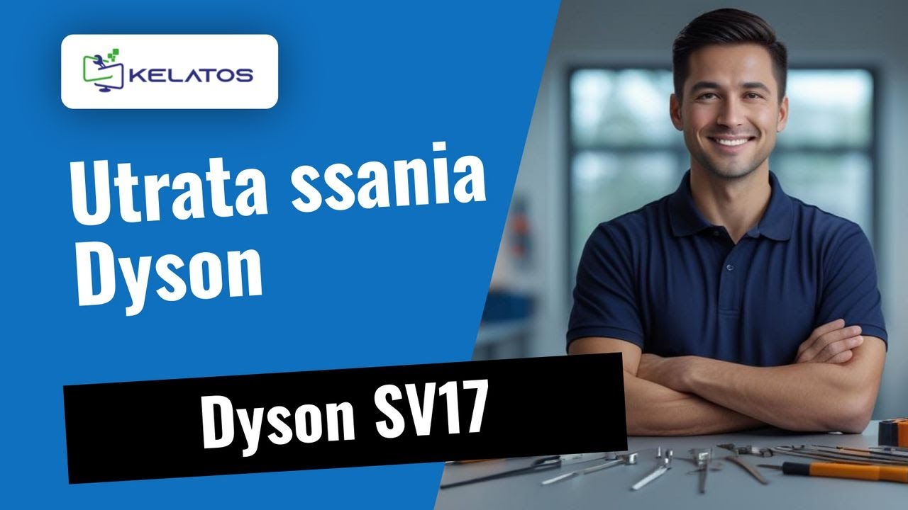 Utrata ssania w Dyson SV17? Oto jak to naprawiamy 🔧
