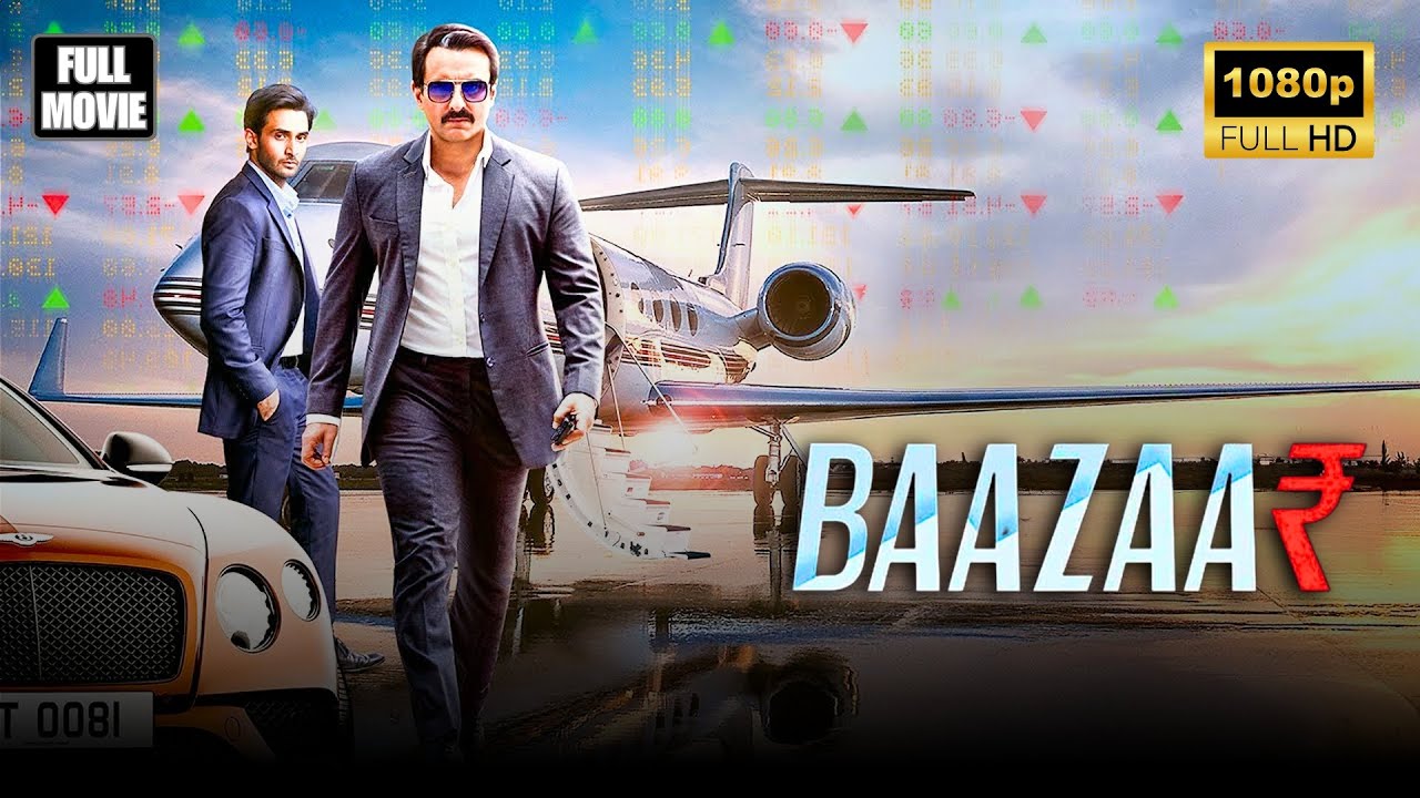 Bazaar | बाज़ार (2018) Superhit Movie | Saif Ali Khan, Rohan Mehra, Radhika Apte, Chitrangada Singh