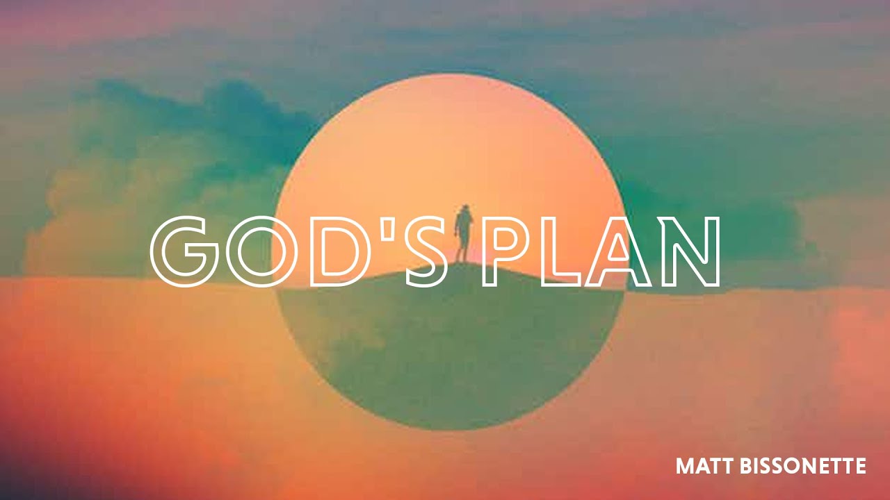 God's Plan: Stop Overcomplicating