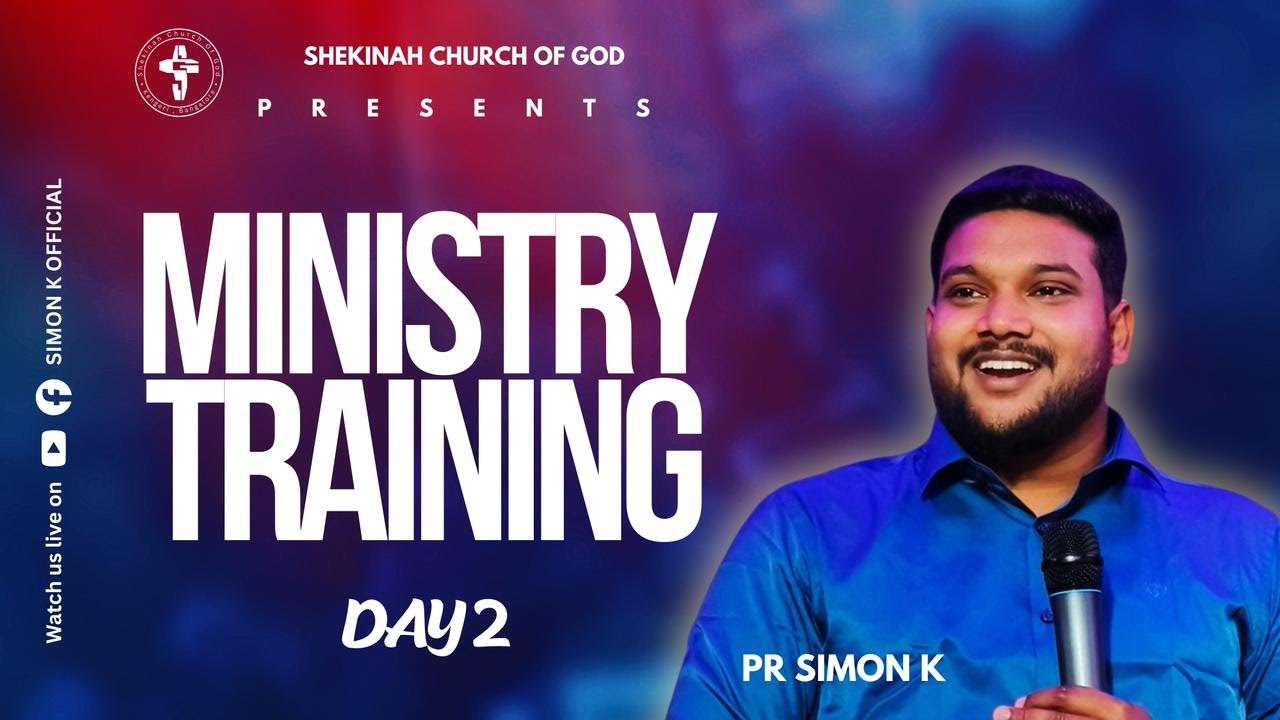 🔴Live || Shekinah Church of God || Ministry Training Meeting || Pr. Simon K || Bangalore, Kangari