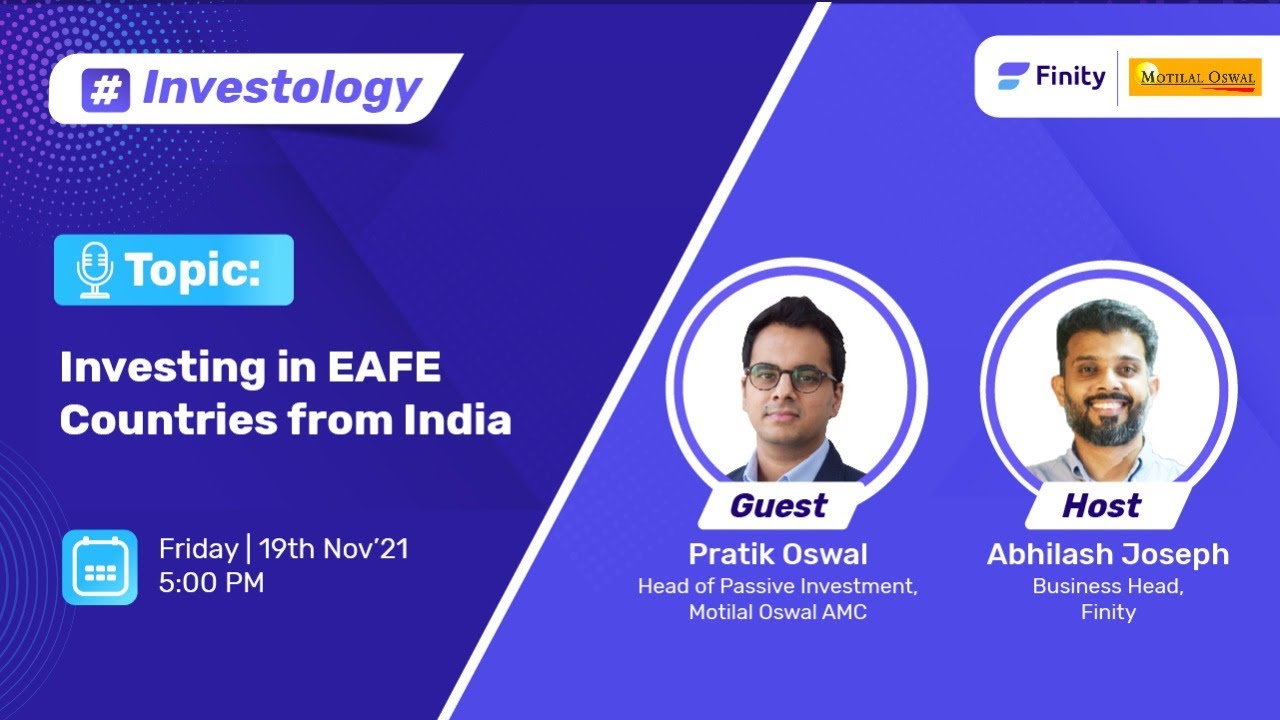 Investing in EAFE Countries from India - LIVE Webinar with Pratik Oswal | Motilal Oswal AMC