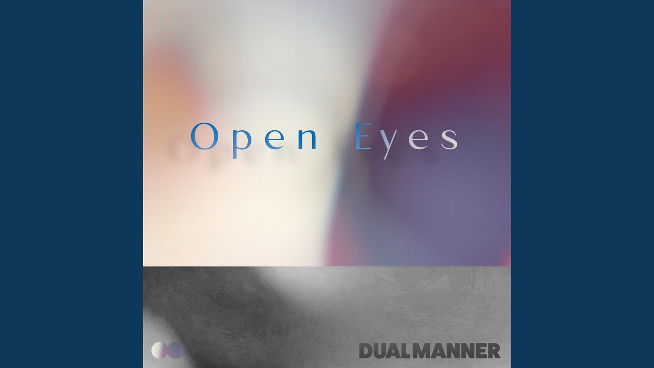 Open Eyes
