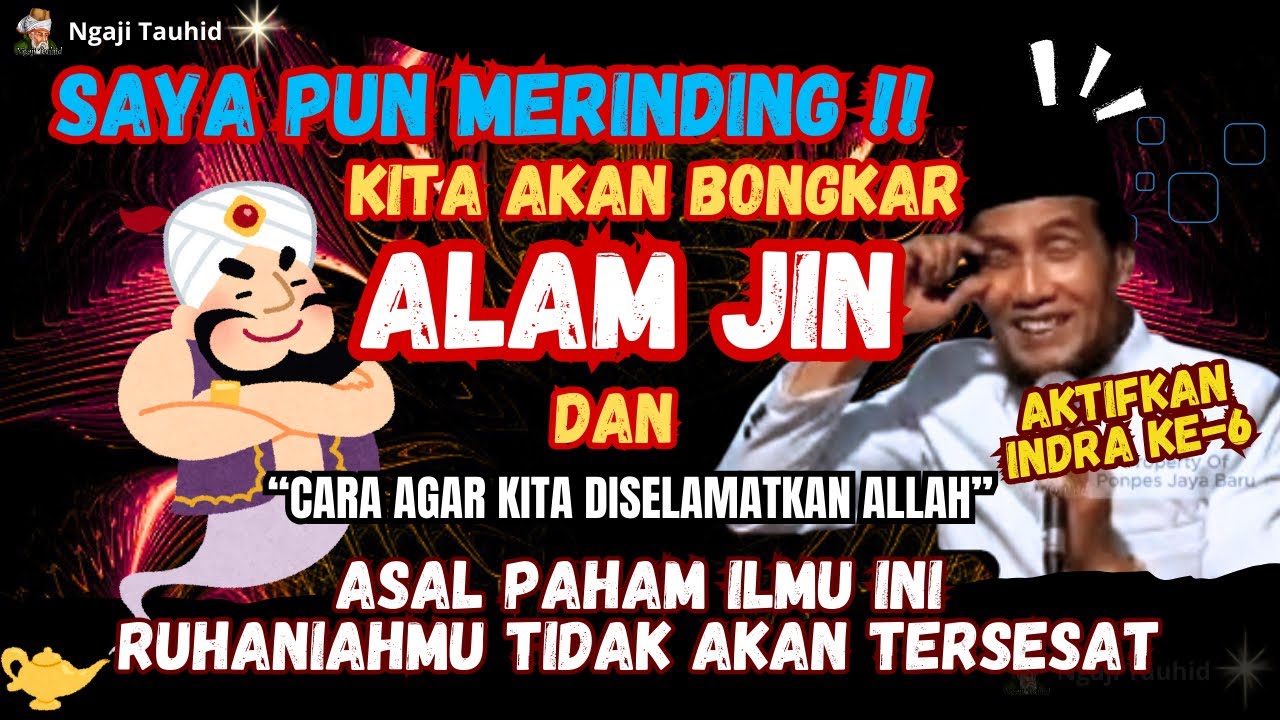 NGAJI ROSO, CARA PRAKTEK SIRRUL ASROR DI ALAM JIN, YANG BENAR ITU GIMANA? - Gus Mukhlason Rosyid