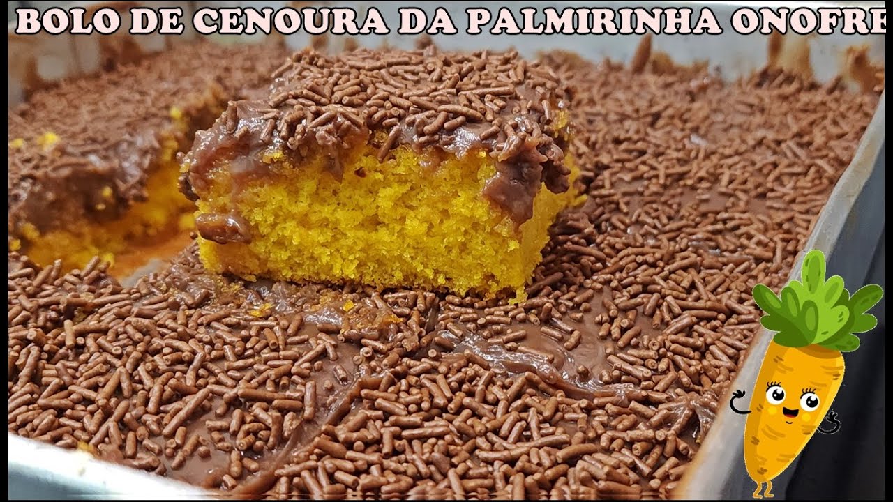 BOLO DE CENOURA DESCOMPLICADO DA PALMIRINHA ONOFRE🥕