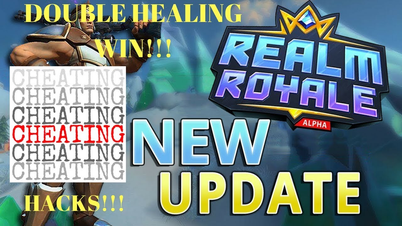 CHEATING/HACKS!!! Realm Royale DOUBLE HEALING OP!!!