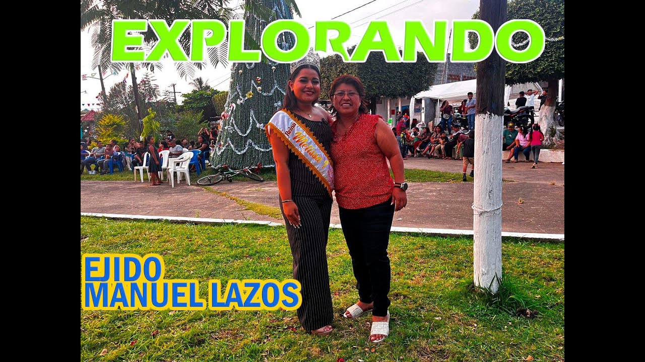 Ejido Manuel Lazos/Dotaci&oacute;n de tierras/pueblito con tradiciones