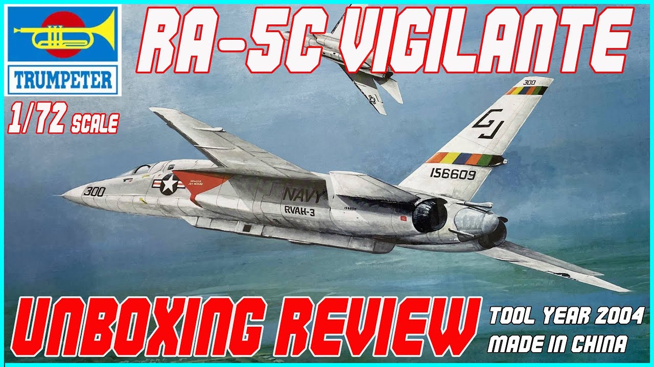 TRUMPETER 1/72 NORTH AMERICAN RA-5C VIGILANTE UNBOXING REVIEW