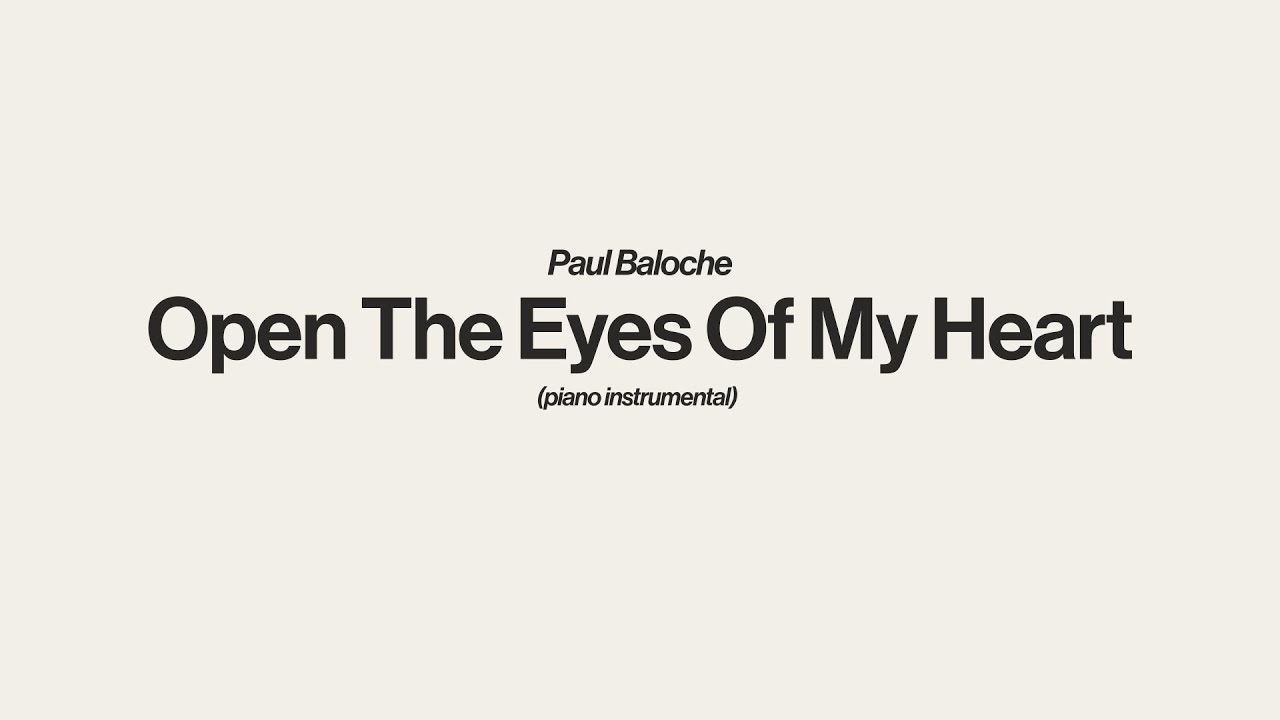 Open The Eyes Of My Heart - Paul Baloche | Piano Instrumental [Lower Key of C]