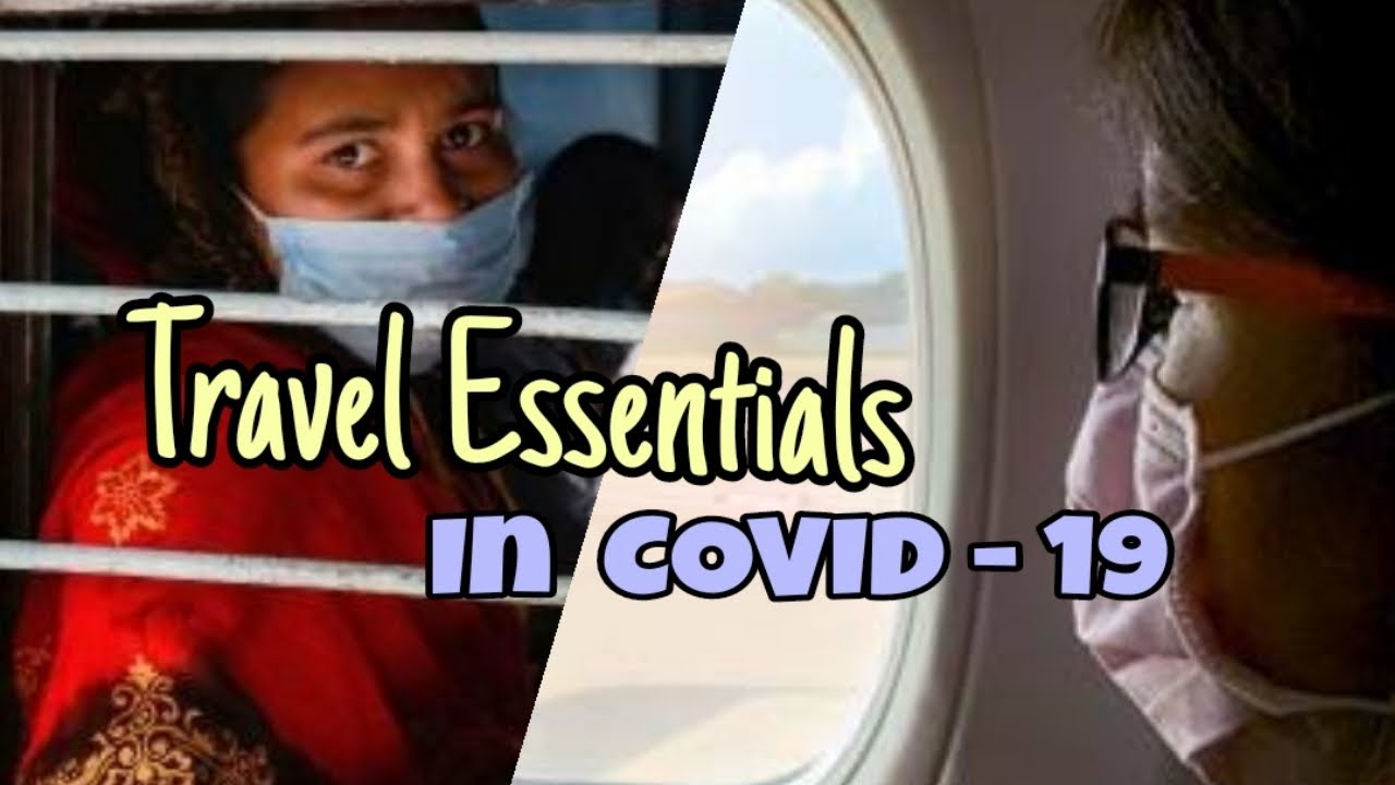 Travel Essentials During Covid-19😷Essentials During Covid-19😷Pandemic Travel Essentials😷Covid19India
