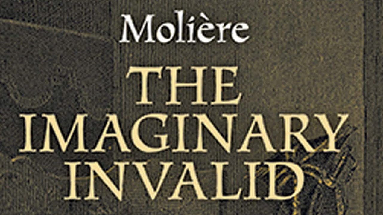 The Imaginary Invalid A Comedy by Moliere |    Book Summary | Audiobook Academy