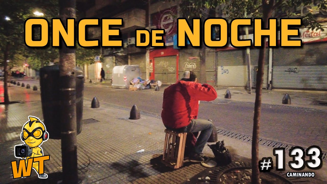 CAMINANDO - WALKING TOUR - BUENOS AIRES #133: ONCE de NOCHE