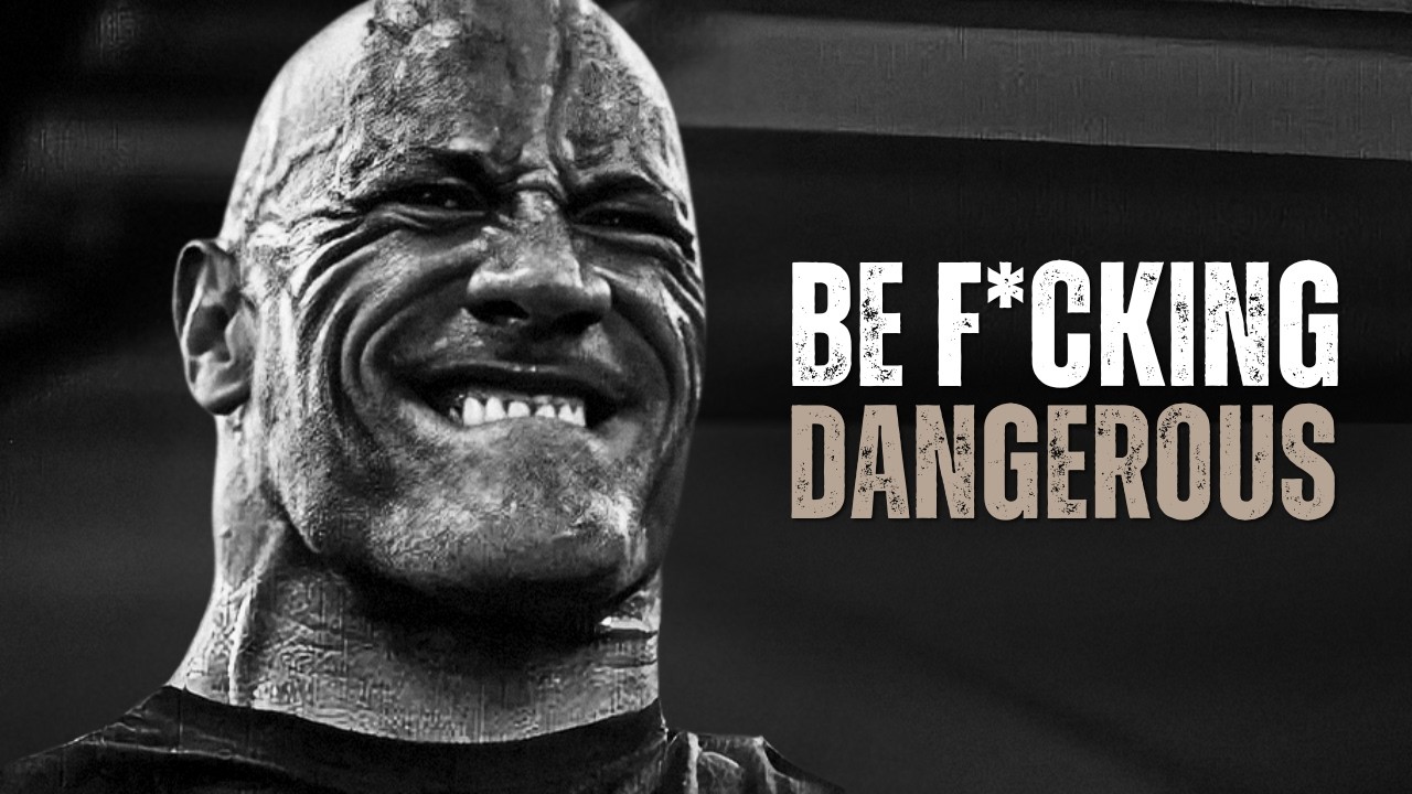 BE F*CKING DANGEROUS - Motivational Speech
