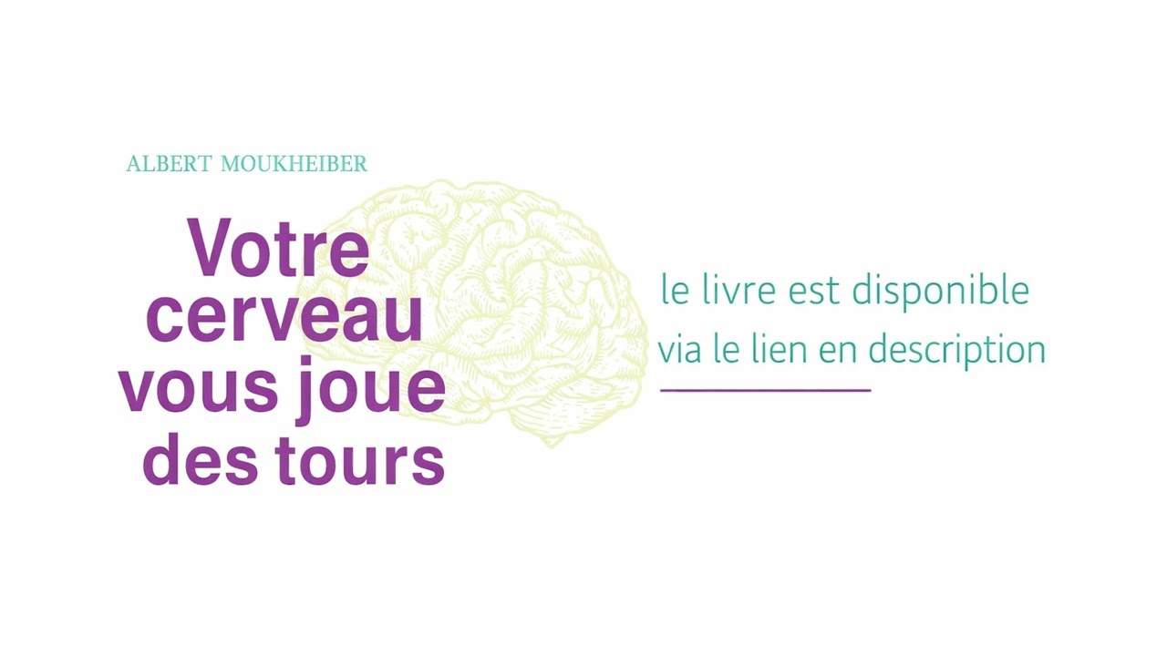 Résumé Audio : Votre cerveau vous joue des tours