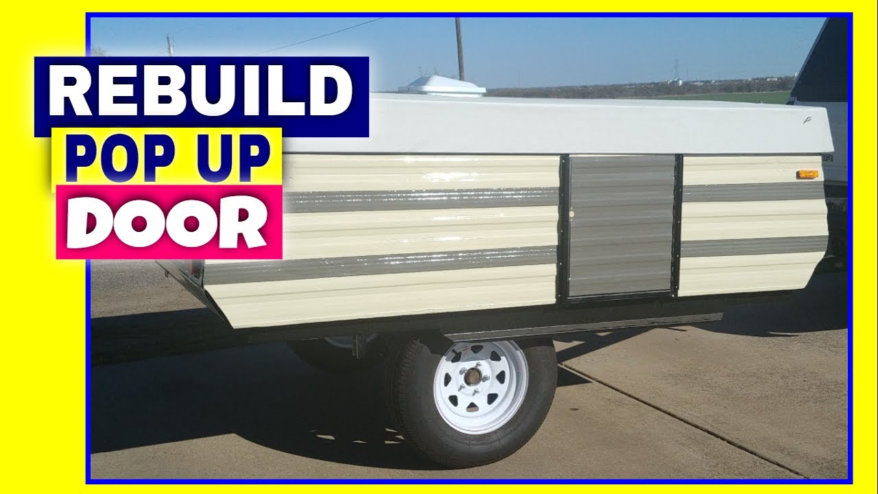 HOW TO FIX POP UP CAMPER DOOR DIY Rebuild Tent Camper Door PT26 #flgpopup