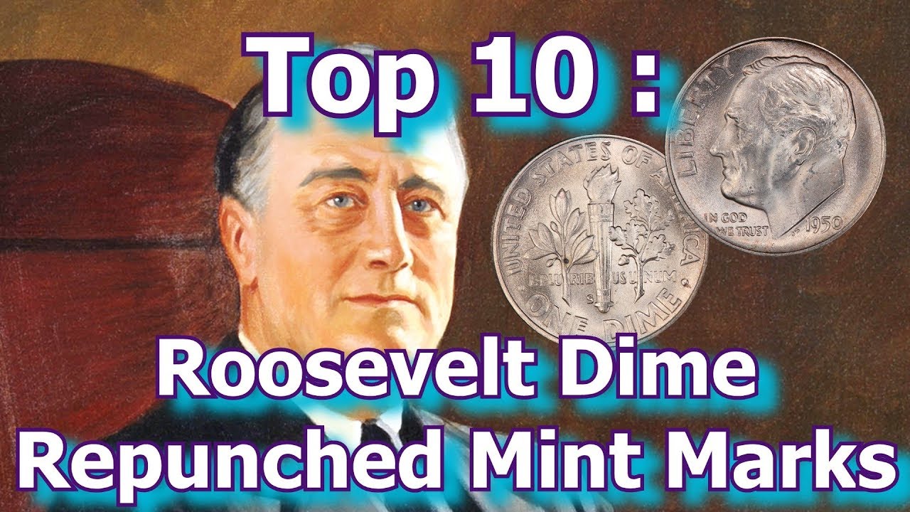 Top 10 Roosevelt Dime Repunched Mint Mark Varieties To Look For, Dimes Worth Money