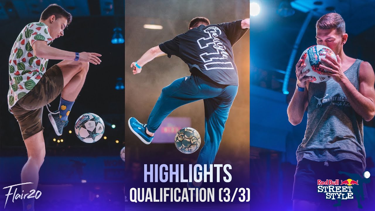 Red Bull Street Style World Final 2018 - Qualification Highlights (Part 3/3)