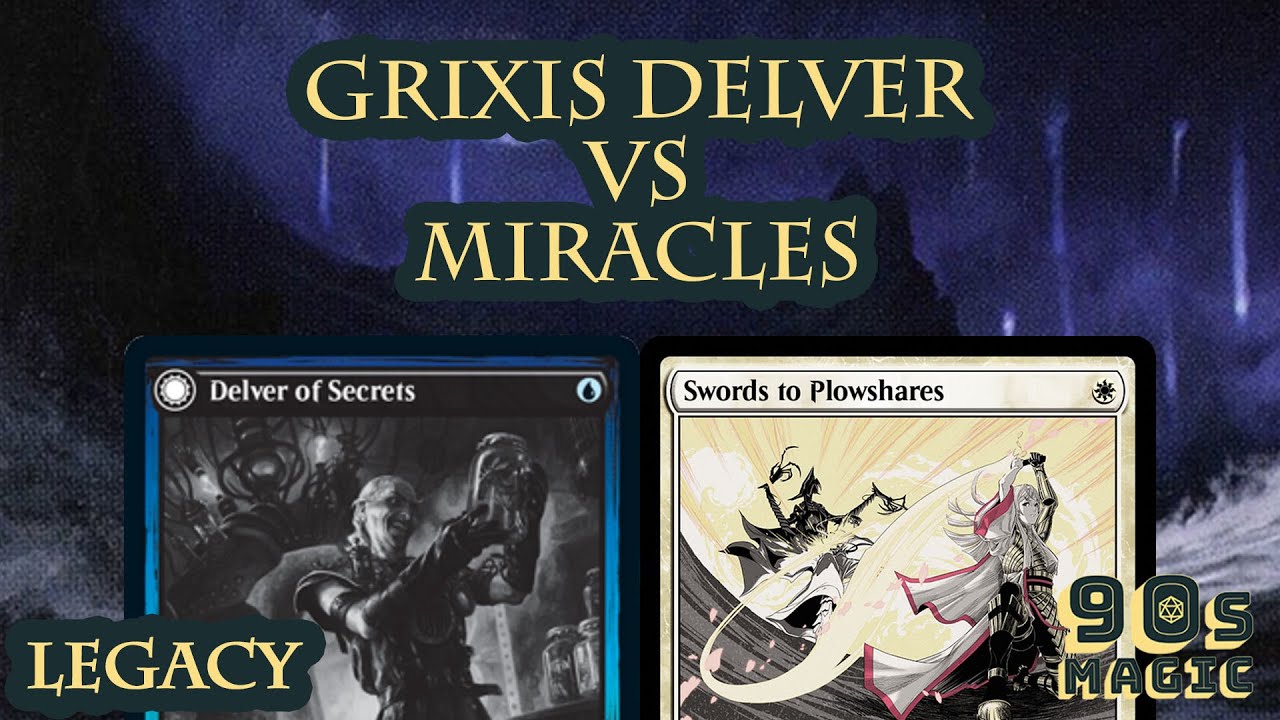 Grixis Delver vs UW Miracles [MTG Legacy]