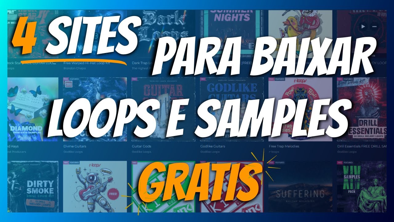 4 SITES PARA BAIXAR LOOPS E SAMPLES GRATIS!