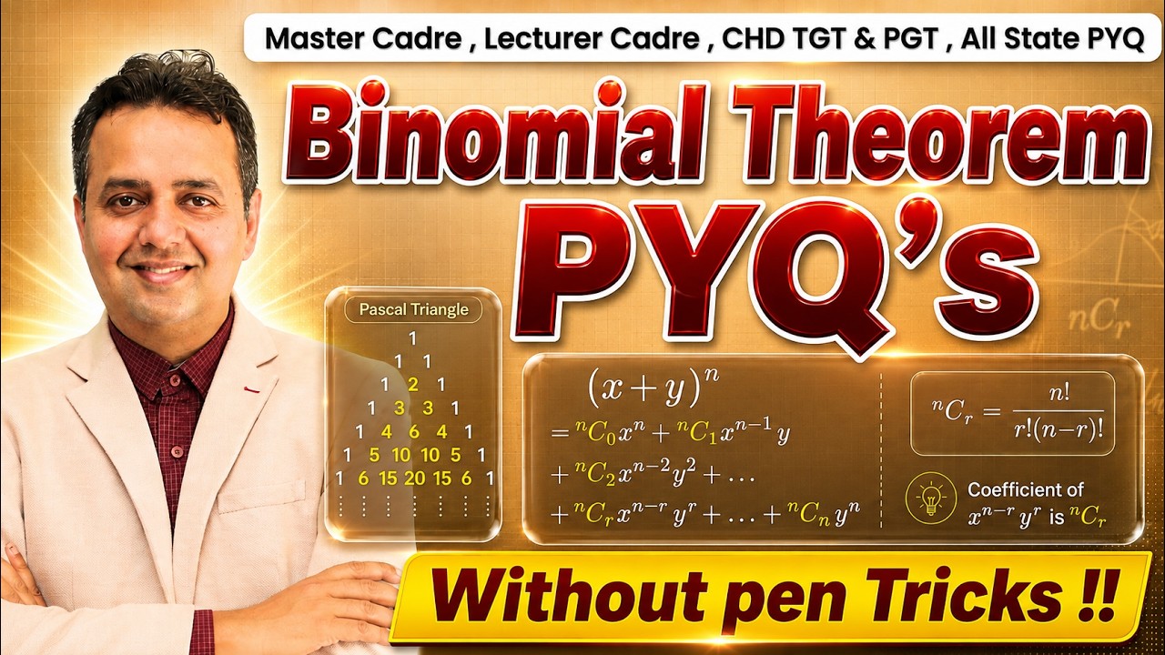 Binomial PYQ's | Lecturer Cadre, Master Cadre, CHD TGT & PGT Maths | Chetan Sir