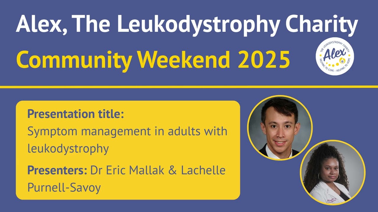 Symptom management in adults with leukodystrophy - Dr Eric Mallak & Lachelle Purnell-Savoy