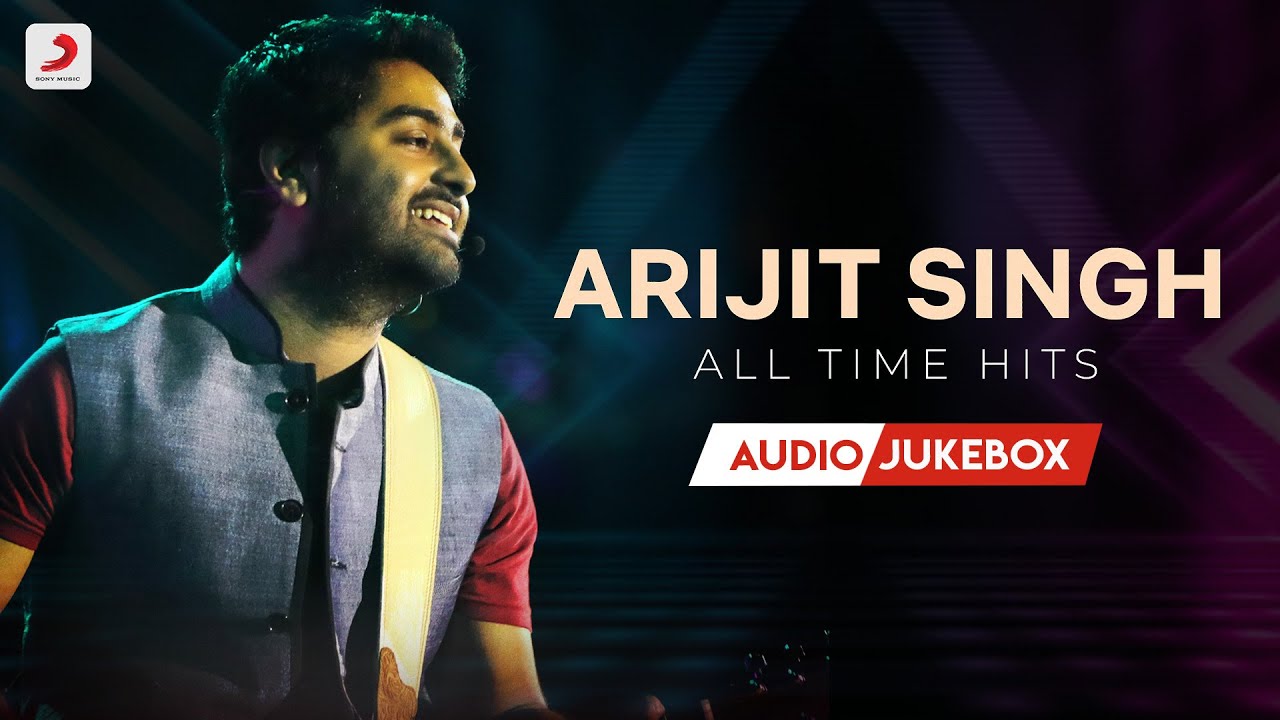 Best of Arijit Singh - (Audio Jukebox) | Arijit Singh | Channa Mereya | Pal | All time romantic hits