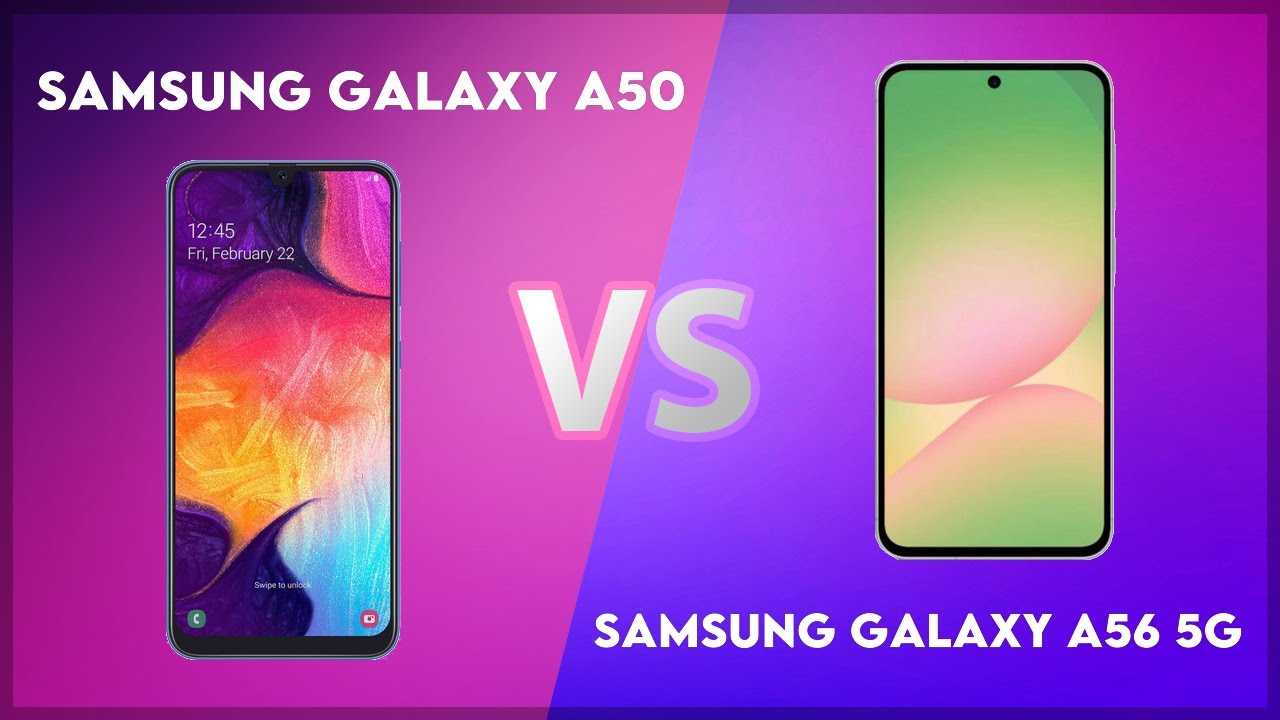 Samsung Galaxy A50 vs Samsung Galaxy A56 5G Technical Comparison