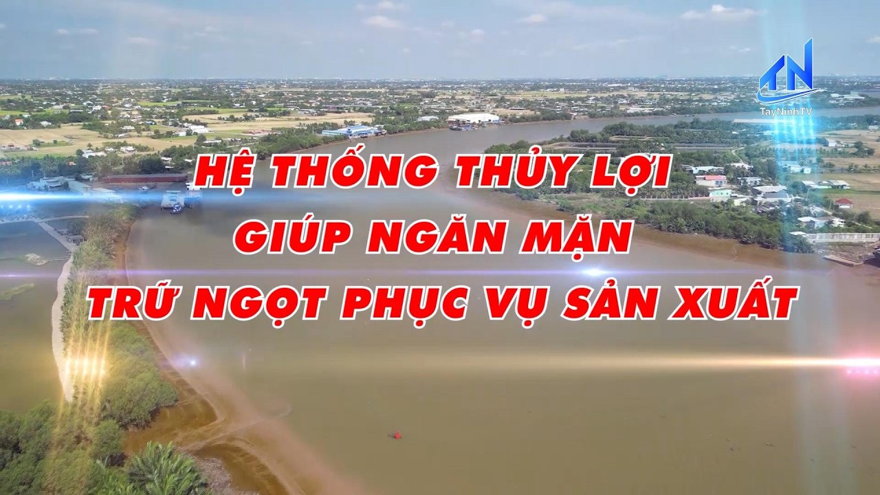 Hệ thống thủy lợi giúp ngăn mặn, trữ ngọt phục vụ sản xuất