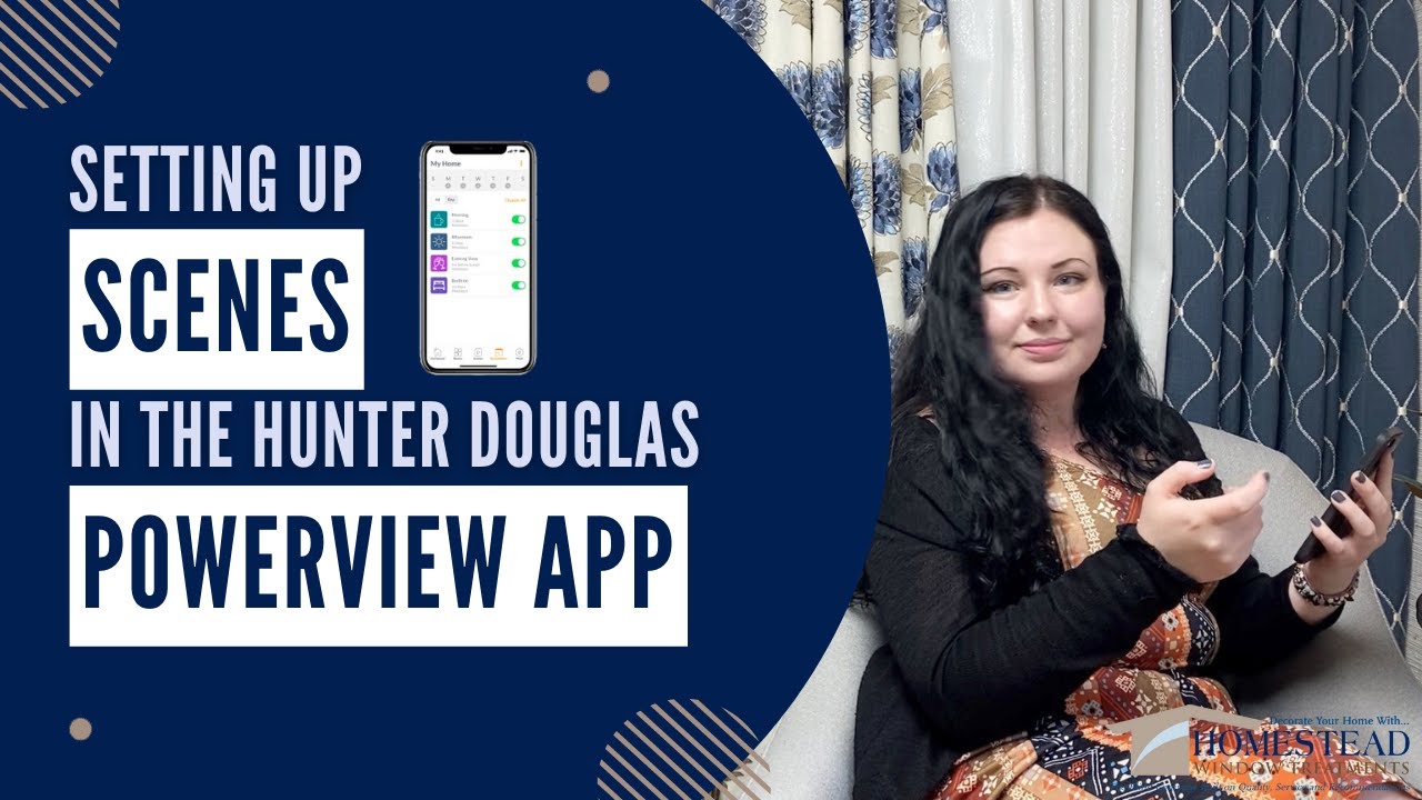 Setting Scenes in the Hunter Douglas Powerview App | Motorized Window Treatments