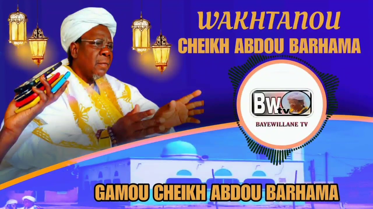 GAMOU CHEIKH ABDOU BARHAMA bou ame solo thi hakihkha