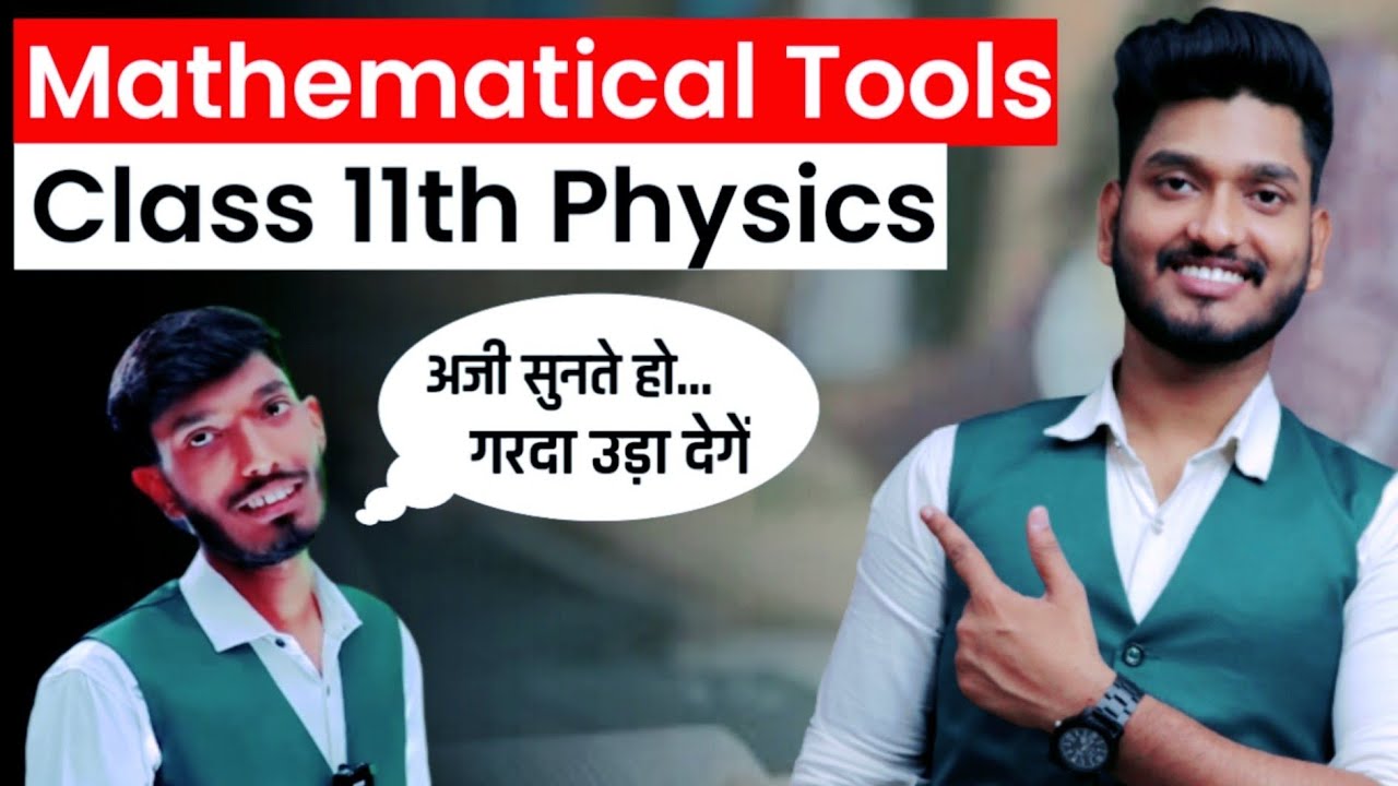 Mathematical Tools Class 11 Physics | Vicky Verma