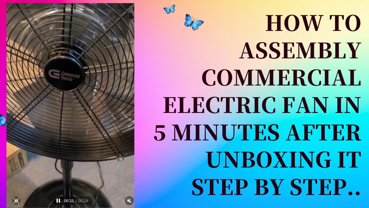 How to Assembly Commercial Electric Fan in 5 Minutes After Unboxing It Step by Step