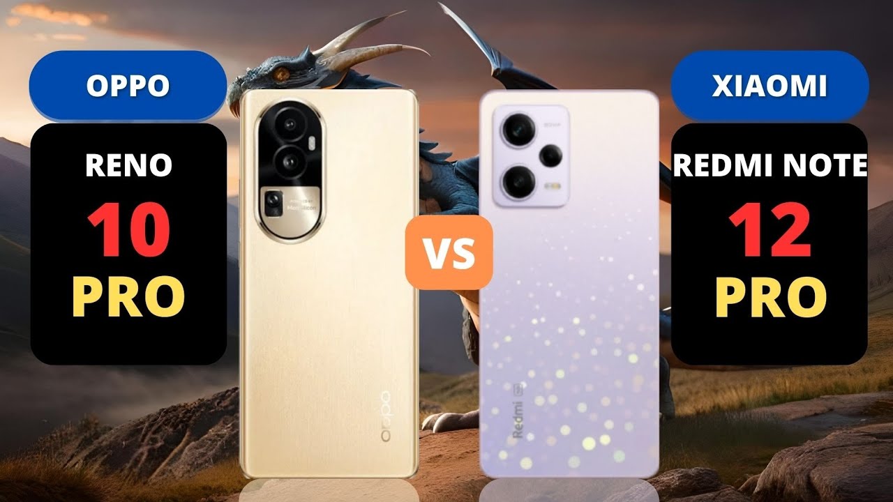 Oppo Reno 10 Pro 5G vs Xiaomi Redmi Note 12 Pro 5G | PHONE COMPARISON