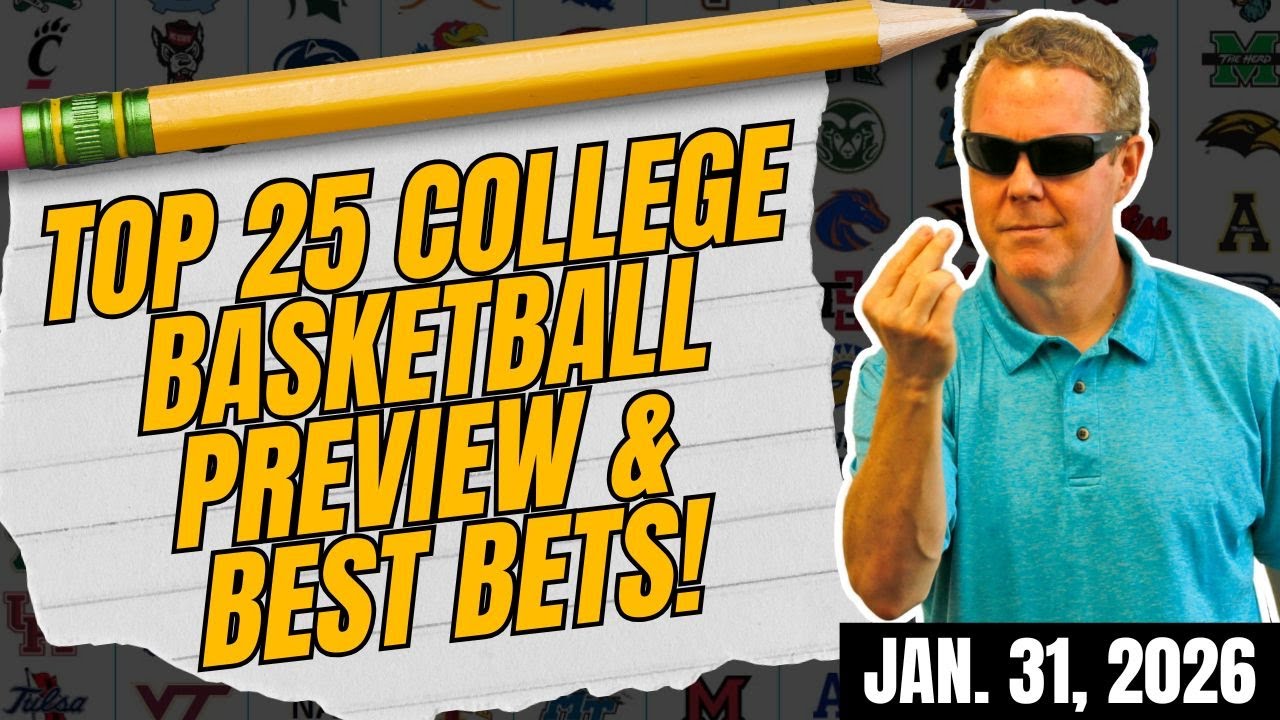 Top 25 College Basketball Picks & Predictions | College Basketball Best Bets