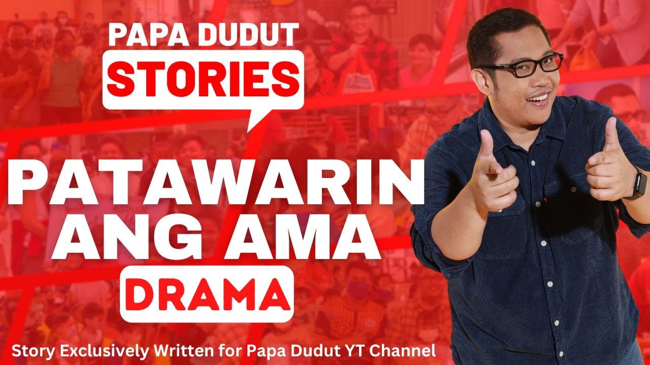 PATAWARIN ANG AMA | LANIE | PAPA DUDUT STORIES