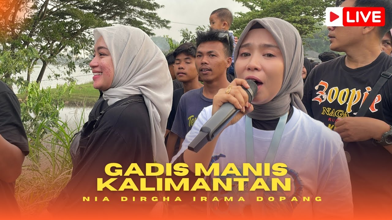 Terbaru Lagu Viral Gadis Manis Kalimantan Cover  Nia Dirgha Irama Dopang Live Embung Raja 2026