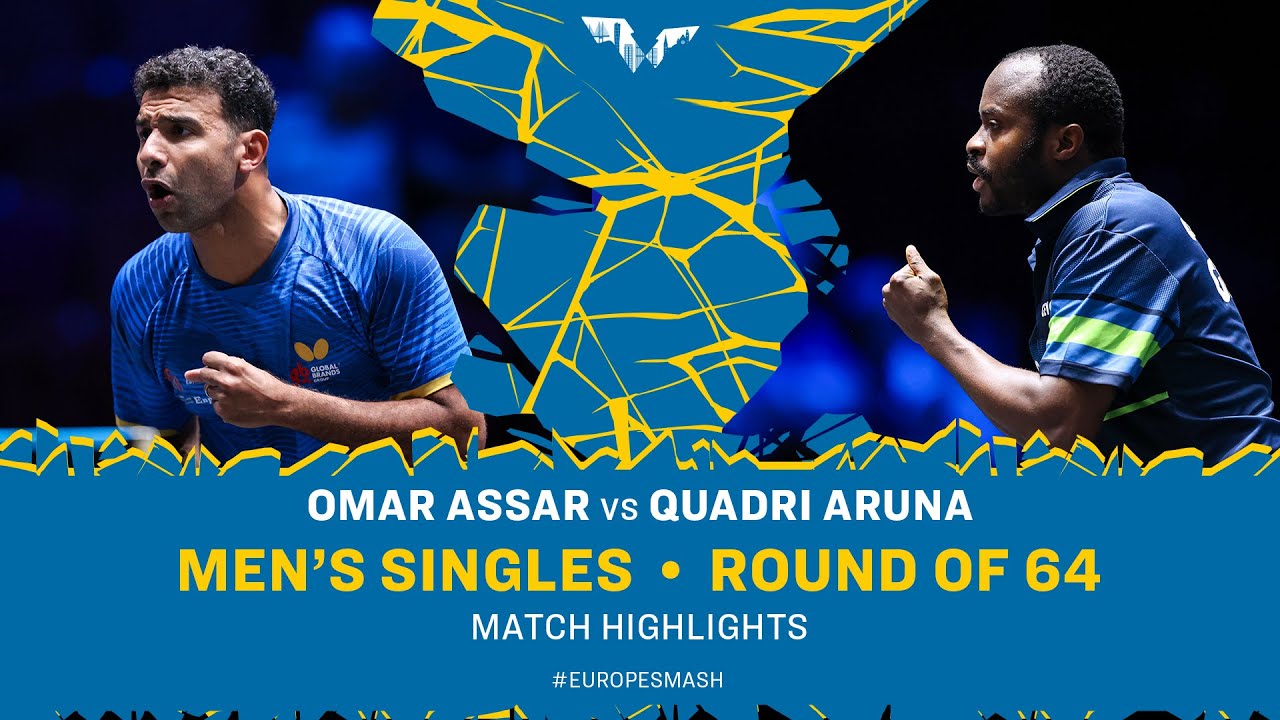 Omar Assar vs Quadri Aruna | MS R64 | #EuropeSmash 2025