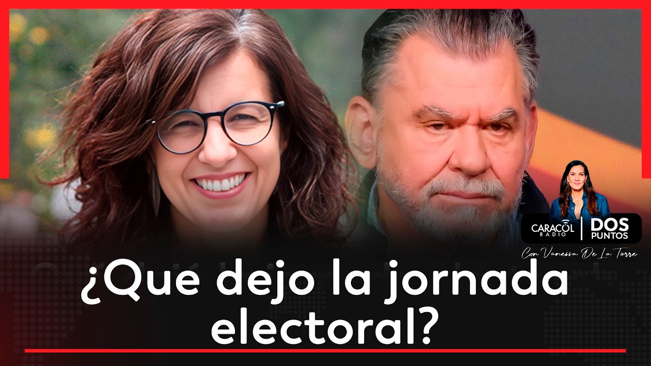 Consultas y nuevo mapa político en Colombia: análisis de León Valencia y Juanita León | Dos Puntos
