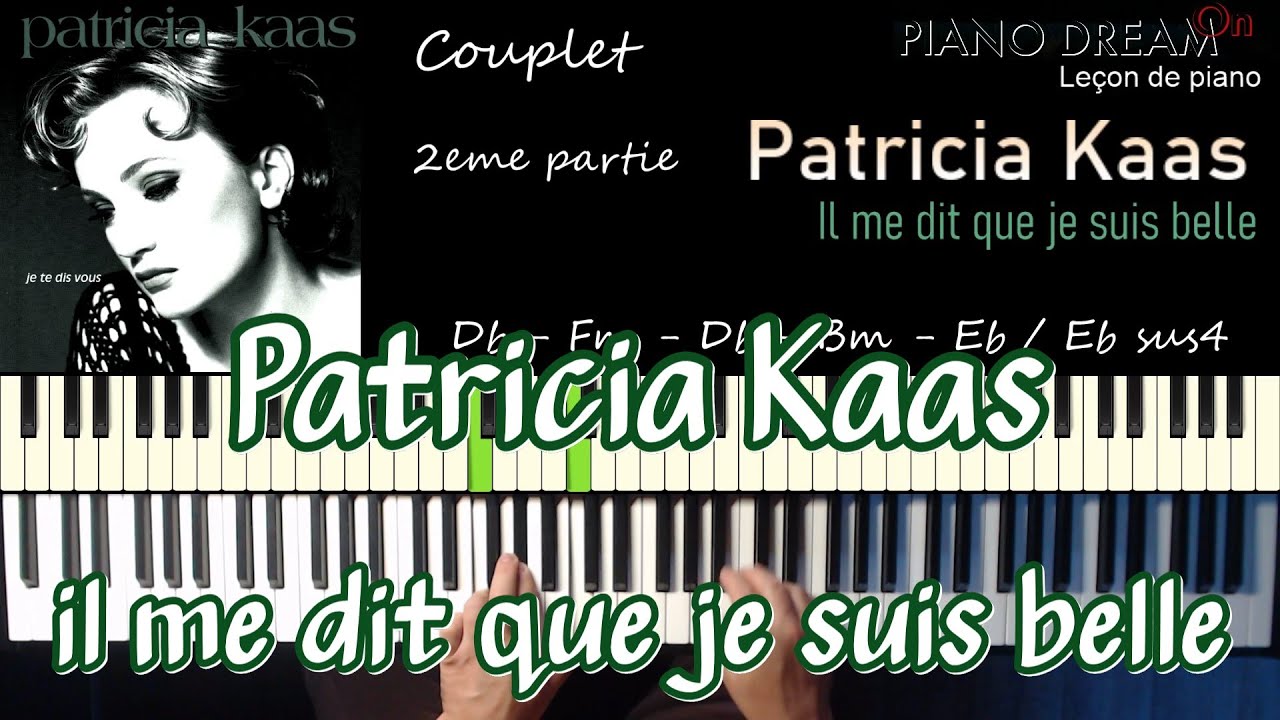Il me dit que je suis belle - Patricia Kaas - Leçon de piano