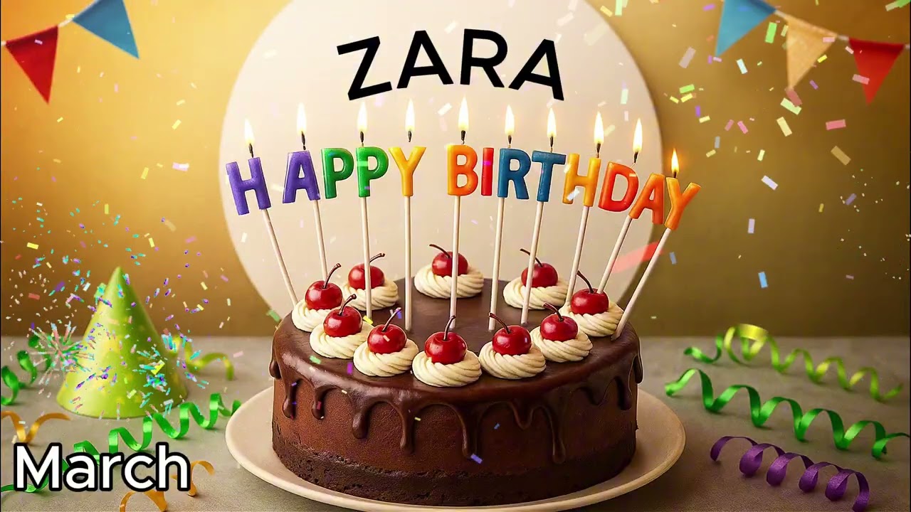 Happy Birthday ZARA.  March Version