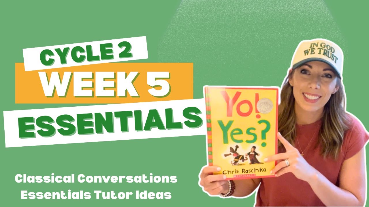 Cycle 2, Week 5 Essentials | Tutor Ideas for EEL + IEW