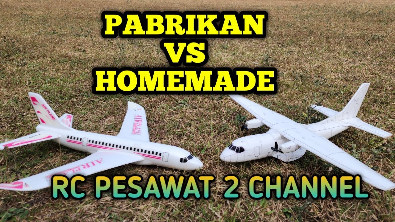 Review RC Pesawat 2 Channel Kit Pabrikan VS Homemade